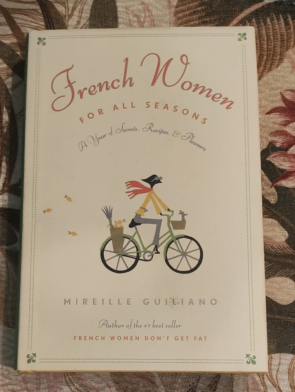 SUMNER READING: FRENCH WOMEN FOR ALL SEASONS & RECIPES!